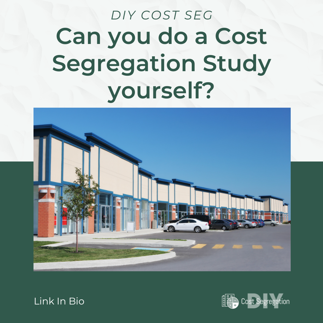 can you do a cost segregation study yourself