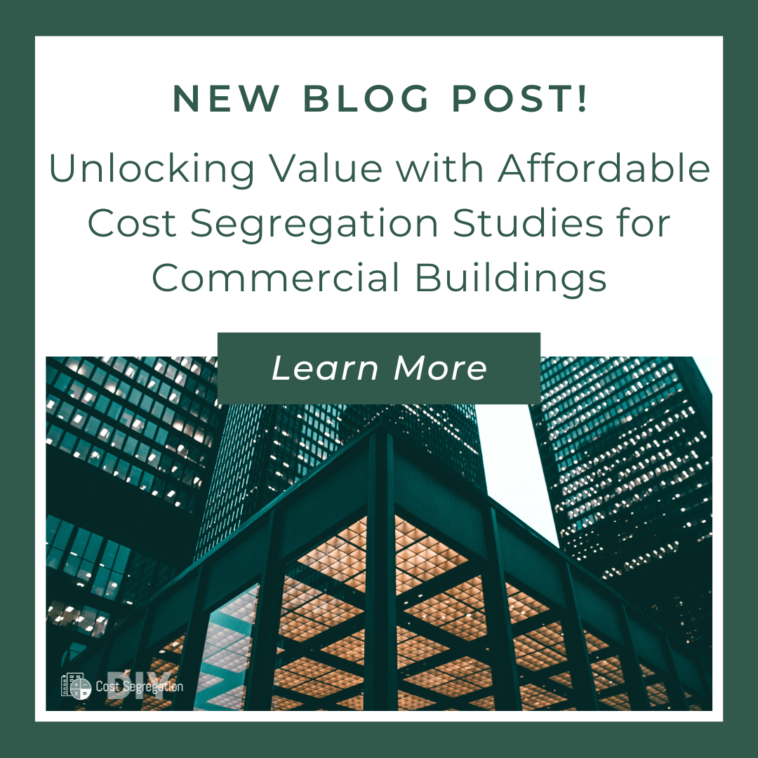 Affordable Cost Segregation Studies for Commercial Buildings
